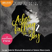 Ashes falling for the sky, tome 2