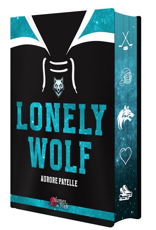 Lonely Wolf - Aurore Payelle - Plumes Du Web - relié - Roman