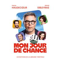 Mon jour de chance