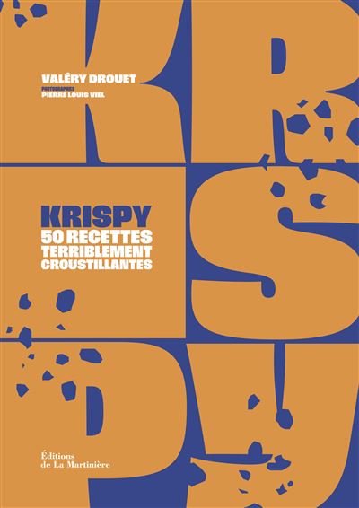 Krispy: 50 recettes totalement croustillantes - Valéry Drouet (2026)