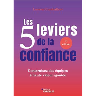 Les 5 leviers de la confiance - 1