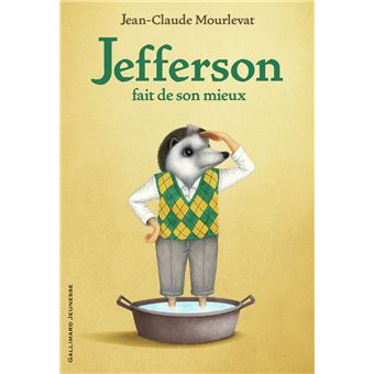 Jefferson Tome 2 Jefferson fait de son mieux Jean Claude Mourlevat Antoine Ronzon broche Achat Livre ou ebook fnac