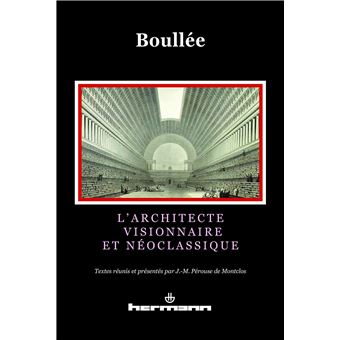 L'architecte visionnaire et néoclassique - broché - Étienne-Louis