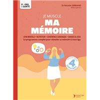 Je muscle ma mémoire