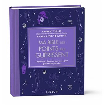 Ma bible des points qui guérissent - édition de luxe - 1