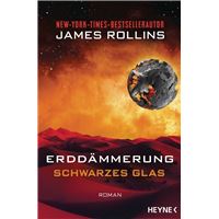 Erddämmerung – Schwarzes Glas