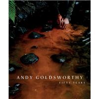 ANDY GOLDSWORTHY: FIFTY YEARS