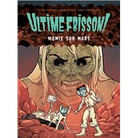 Ultime frisson !  - Momie sur Mars