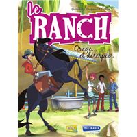 Le Ranch - Tome 1 - Orage et Désespoir