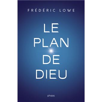 Le plan de Dieu - 1