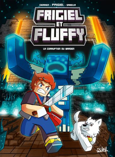 Frigiel et Fluffy - Tome 14 - La Corruption du Warden