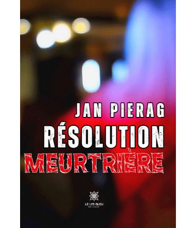 Jan Pierag - Résolution meurtrière (2024)