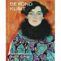 KLIMT, BEYOND KLIMT, NEW HORIZONS IN CENTRAL EUROPE