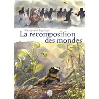 La Recomposition des mondes