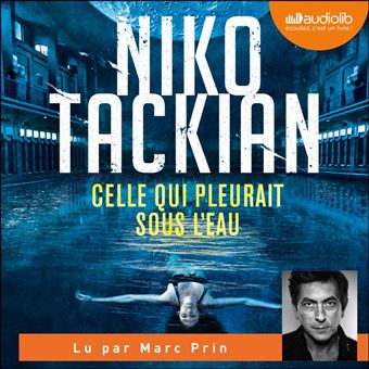 Celle qui pleurait sous l'eau - 1