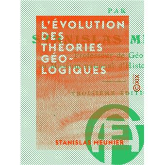 L'Évolution des théories géologiques - 1