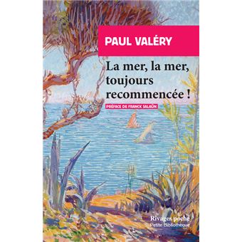 La mer, la mer, toujours recommencée ! - 1