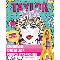 Taylor Swift - Coloriages, quiz et jeux, photos et curiosités