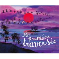 Ma première traversée