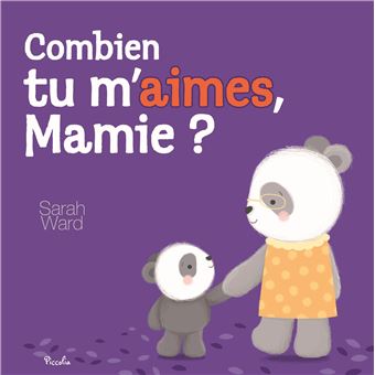 couverture de : Combien tu m'aimes, Mamie ?