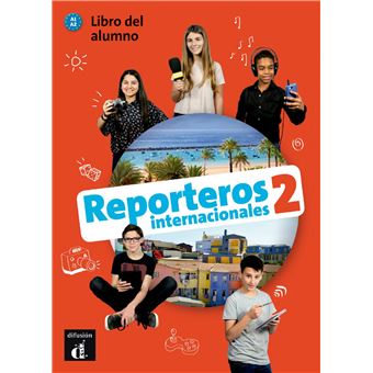 Reporteros internacionales 2 - Livre de l'élève