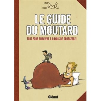 Le guide du moutard
