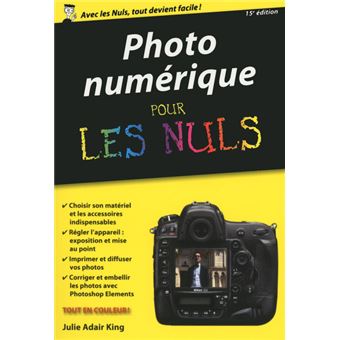 Pour Les Nuls : Photo numérique Poche Pour les Nuls, 15e
