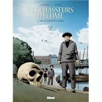Les Chasseurs d'écume - Tome 05