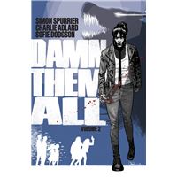 Damn Them All Vol. 2