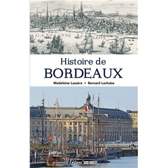 Histoire de Bordeaux - 1