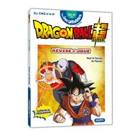 Révise et joue avec Dragon Ball Super - Cahier de vacances 2026 - Du CM2 au 6e - 10/11 ans