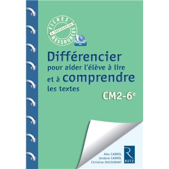 Différencier pour aider les élèves à comprendre les textes + CD