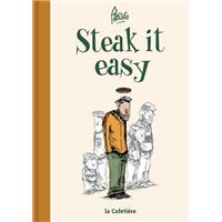 Steak it easy
