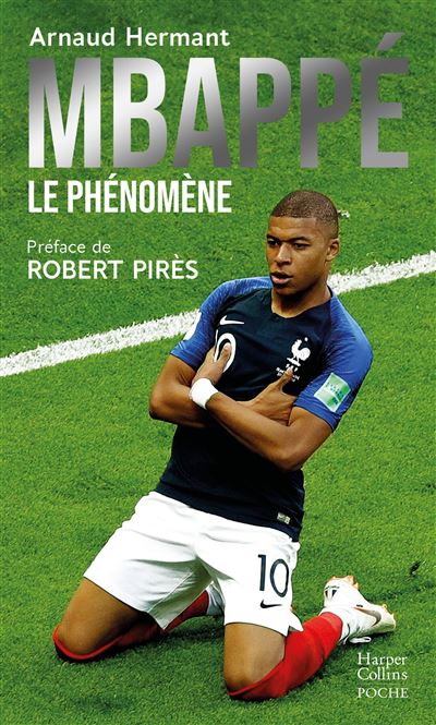 Mbappé, le phénomène - Arnaud Hermant - Poche