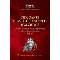 Cinquante merveilleux secrets d'alchimie