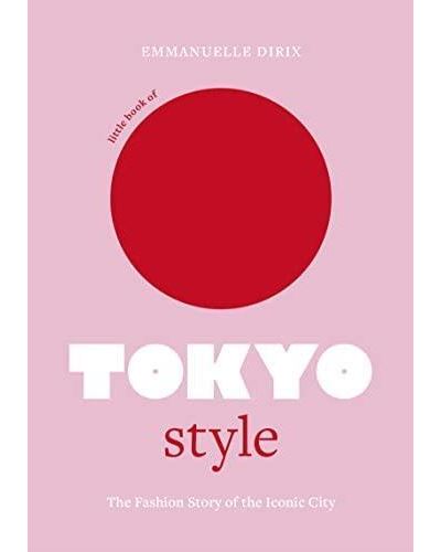 Little Book of Tokyo Style /anglais