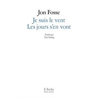 Je suis le vent / Les jours s’en vont