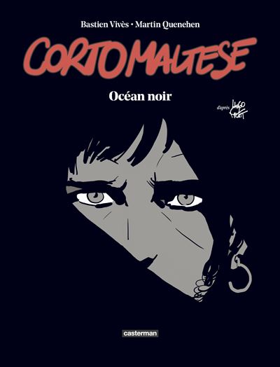 Corto Maltese - Océan noir - Bastien Vivès - relié
