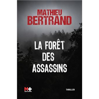 La forêt des assassins - 1