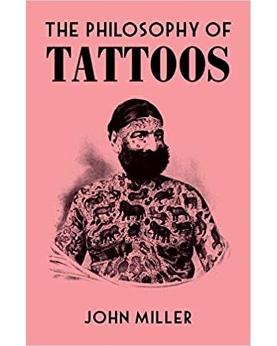 The philosophy of tattoos