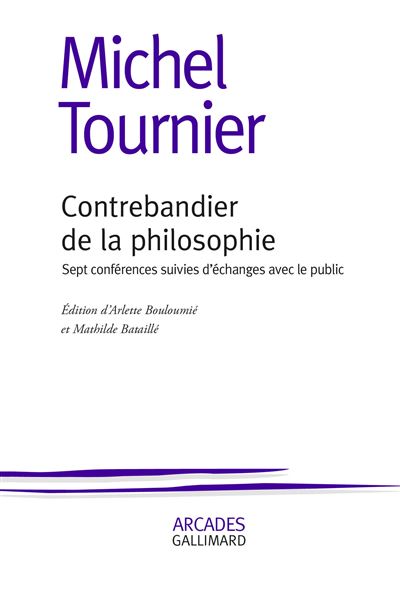 Contrebandier de la philosophie Sept conferences suivies d&#