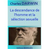 La descendance de l'homme et la sélection sexuelle