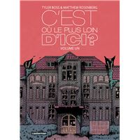 C'est où, le plus loin d'ici ?