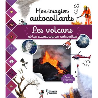Mon imagier autocollants - Les volcans et les catastrophes naturelles - 1