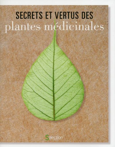 Erika Laïs – Les vertues des simples, Secrets des plantes médicinales