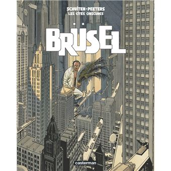 Les Cités Obscures - Les Cités obscures - Brüsel - François