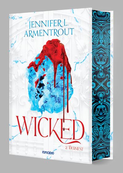 Wicked - Tome 02 Tourment (relié collector) - Jennifer L. Armentrout - Roncière - relié - Roman - Roncière