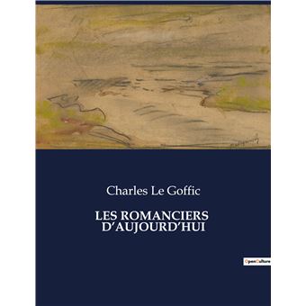 Les romanciers  d'aujourd'hui - 1