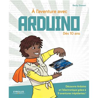 À l'aventure avec Arduino ! - 1