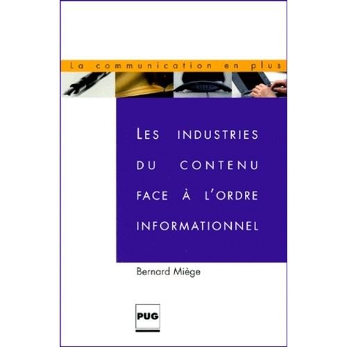 Industries du contenu face a l'ordre informationnnel